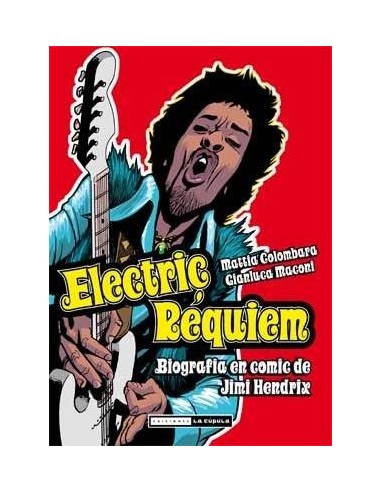 ELECTRIC REQUIEM. BIOGRAFIA EN COMIC DE JIMI HENDRIX