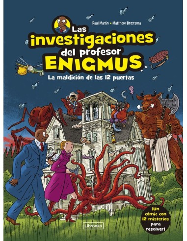 LAS INVESTIGACIONES DEL PROFESOR ENIGMUS