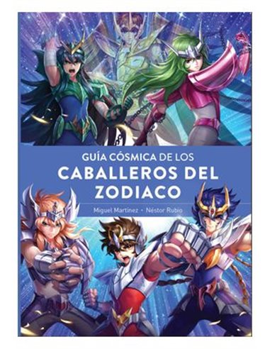 GUIA COSMICA DE LOS CABALLEROS DEL ZODIACO