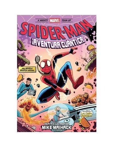 MARVEL SCHOLASTIC SPIDER-MAN. ¡AVENTURA CUANTICA!