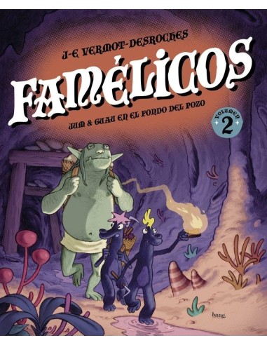 FAMÉLICOS, TOMO 2