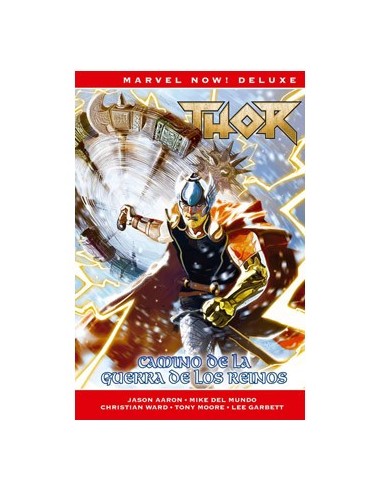 MARVEL NOW! DELUXE THOR DE JASON AARON 7. CAMINO DE GUERRA DE LOS REINOS