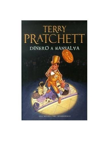 DINERO A MANSALVA(TERRY PRATCHETT) MUNDODISCO 36