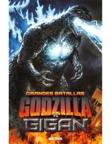 GRANDES BATALLAS: GODZILLA VS GIGAN