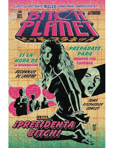 BITCH PLANET 2 PRESIDENTA BITCH