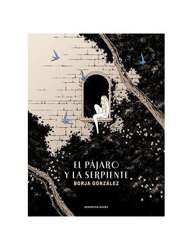 EL PAJARO Y LA SERPIENTE