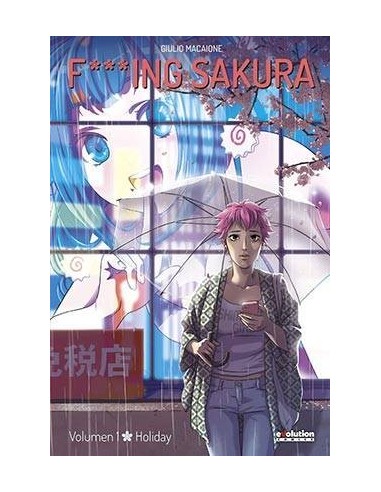 FXXXING SAKURA 01. HOLIDAY
