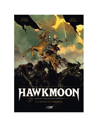 HAWKMOON 02. LA BATALLA DE LA CAMARGA