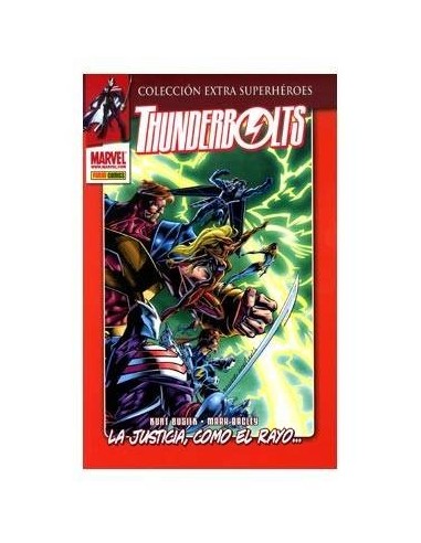 THUNDERBOLTS 01: LA JUSTICIA....¡COMO EL RAYO!