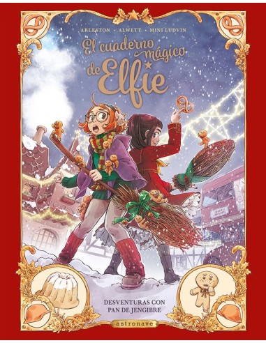 EL CUADERNO MAGICO DE ELFIE 3 DESVENTURAS CON PAN DE JENGIB
