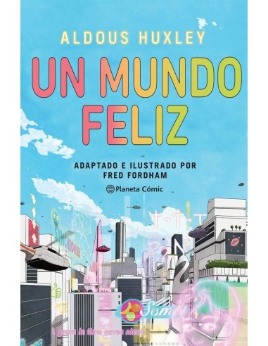UN MUNDO FELIZ NOVELA GRAFICA