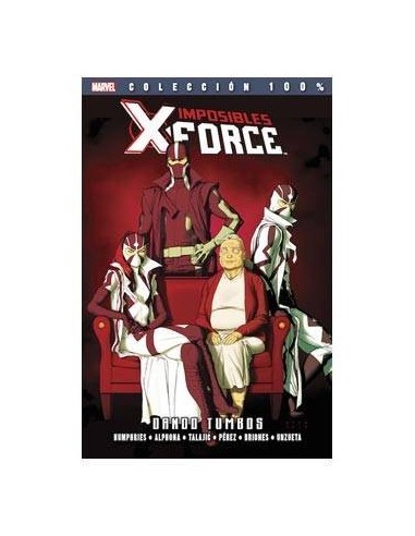 IMPOSIBLES X-FORCE 07. DANDO TUMBOS