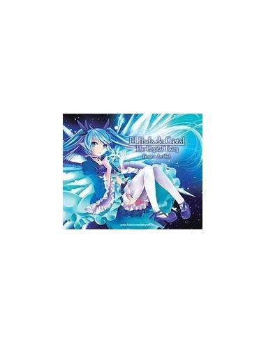 EL HADA DE CRISTAL /THE CRYSTAL FAIRY