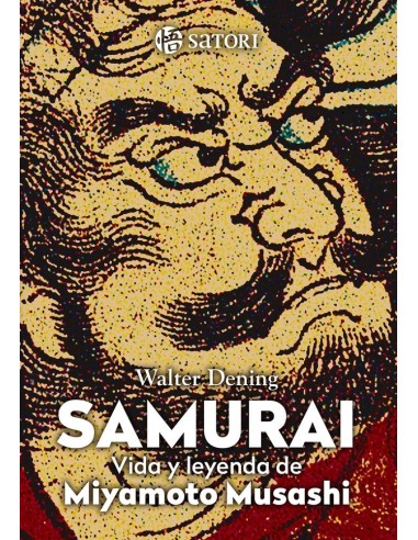 SAMURAI LA VIDA DE MIYAMOTO MUSASHI