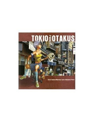 TOKIO PARA OTAKUS