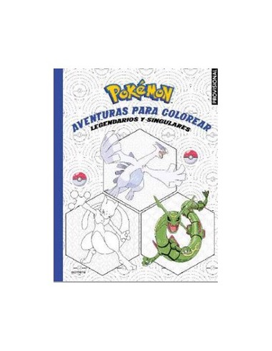 POKEMON AVENTURAS PARA COLOREAR : LEGENDARIOS Y SINGULARES