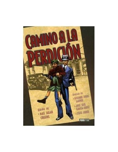 CAMINO A LA PERDICION(PANINI NOIR)