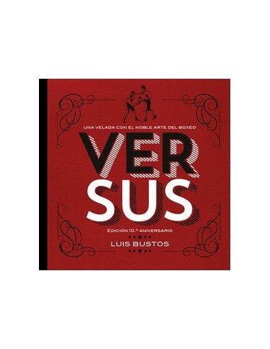 VERSUS. EDICION 10º ANIVERSARIO