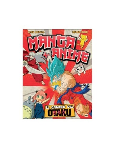 MANGA Y ANIME El Camino del Otaku