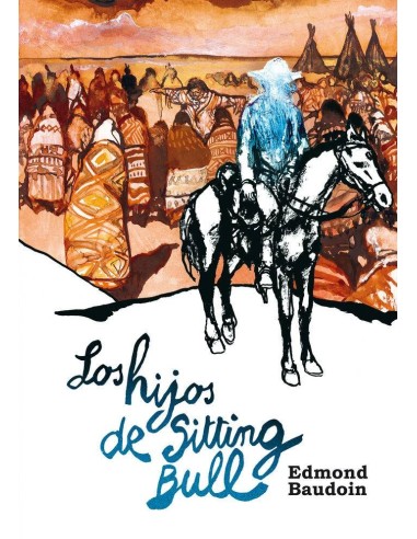 HIJOS DE SITTING BULL,LOS