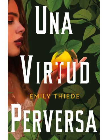 UNA VIRTUD PERVERSA