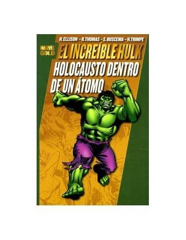 EL INCREIBLE HULK: HOLOCAUSTO DENTRO DE UN ATOMO(MARVEL GOLD)