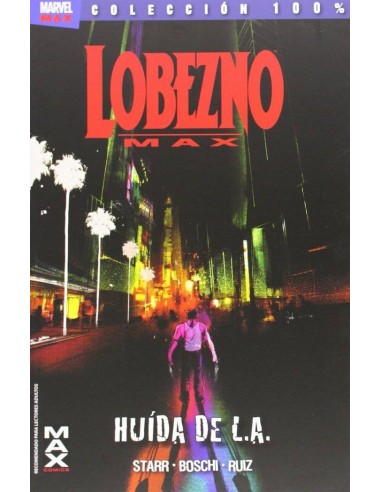 LOBEZNO MAX 2. HUIDA DE L.A.