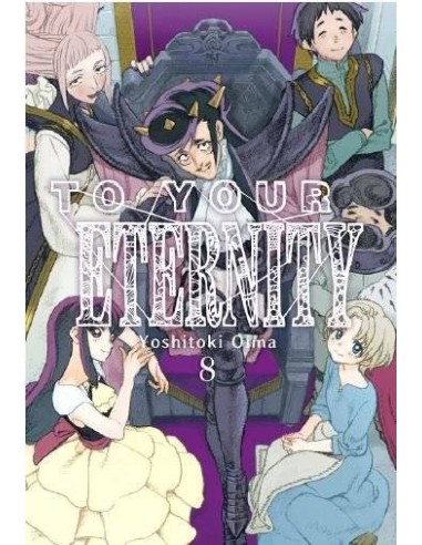 TO YOUR ETERNITY, VOL. 8