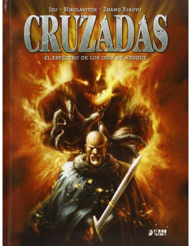 CRUZADAS INTEGRAL 01: EL ESPECTRO DE LOS OJOS DE AZOGUE