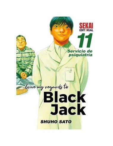 GIVE MY REGARDS TO BLACK JACK 11