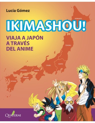 IKIMASHOU! VIAJA A JAPÓN A TRAVÉS DEL ANIME