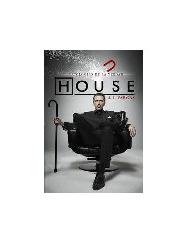 HOUSE PATOLOGIAS DE LA VERDAD