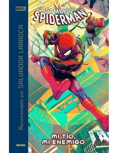 EL ASOMBROSO SPIDERMAN: MI TIO, MI ENEMIGO (RECOMENDADO POR SALVADOR LARROCA)