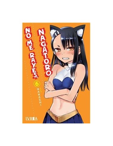 NO ME RAYES, NAGATORO 06