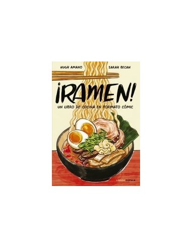 ¡RAMEN! UN LIBRO DE COCINA EN FORMATO CÓMIC