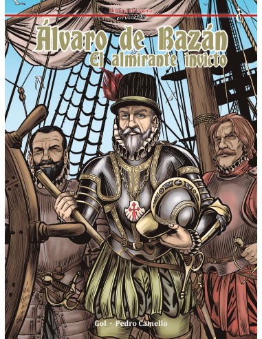 Álvaro de Bazán El almirante invicto