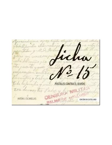 LA FICHA 15 Postales contra el olvido