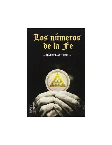 LOS NUMEROS DE LA FE