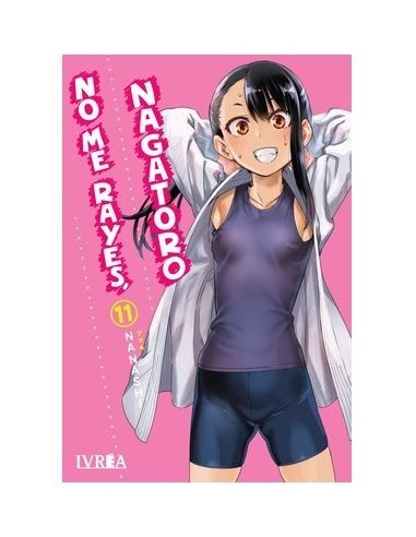 NO ME RAYES, NAGATORO 11