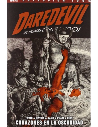 DAREDEVIL, EL HOMBRE SIN MIEDO 02. CORAZONES EN LA OSCURIDAD