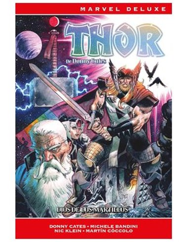 THOR DE DONNY CATES 02 DIOS DE LOS MARTILLOS (MARVEL NOW! DELUXE)
