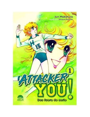 ATTACKER YOU! : DOS FUERA DE SERIE 01