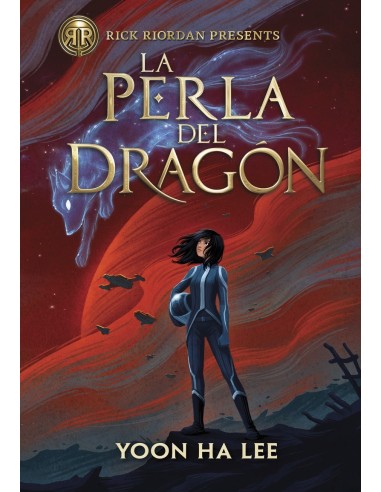 RICK RIORDAN PRESENTS. LA PERLA DEL DRAGÓN