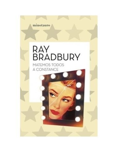MATEMOS TODOS A CONSTANCE (RAY BRADBURY)