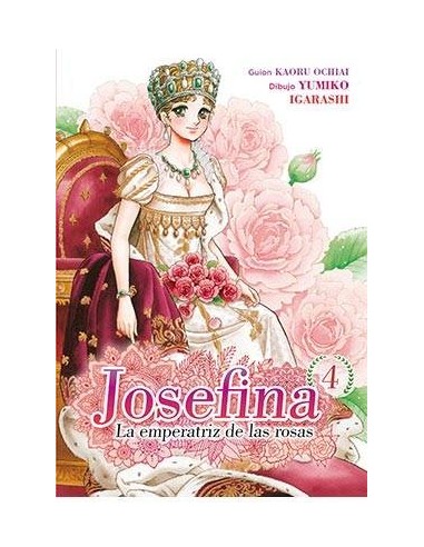 JOSEFINA: LA EMPERATRIZ DE LAS ROSAS 04