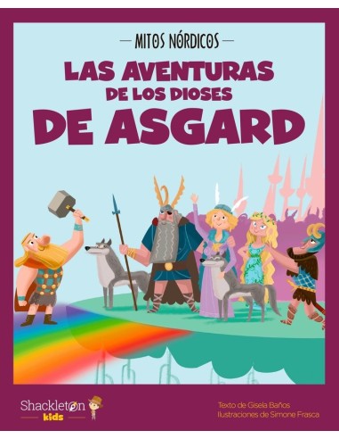 LAS AVENTURAS DE LOS DIOSES DE ASGARD