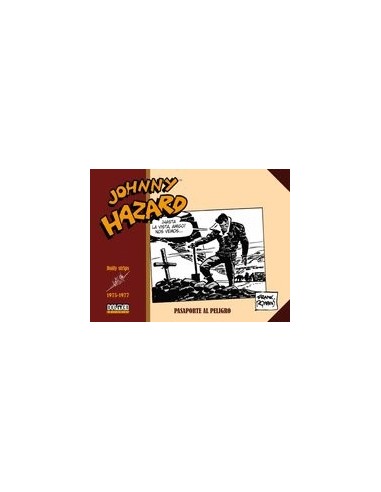 JOHNNY HAZARD 1975-1977. PASAPORTE AL PELIGRO