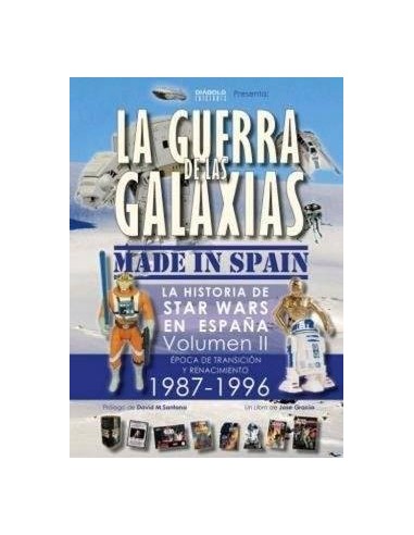 LA GUERRA DE LAS GALAXIAS MADE IN SPAIN VOL 2