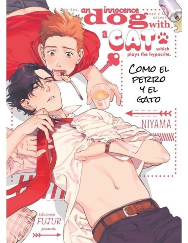 COMO EL PERRO Y EL GATO
