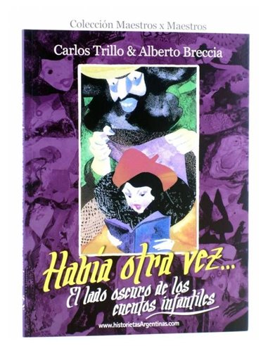 HABÍA OTRA VEZ. EL LADO OSCURO DE LOS CUENTOS INFANTILES